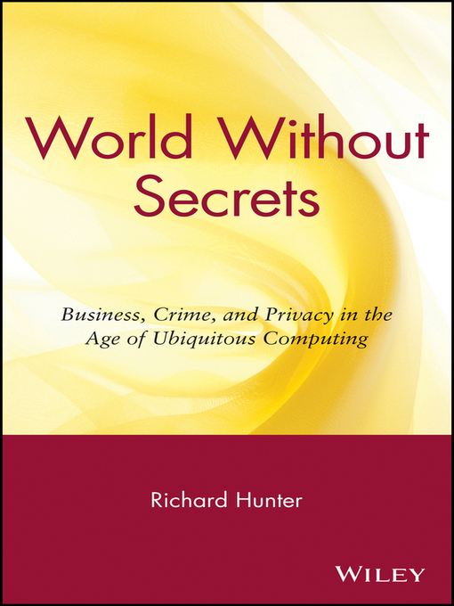 World Without Secrets By Richard Hunter